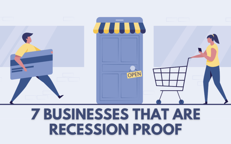 Recession proof business